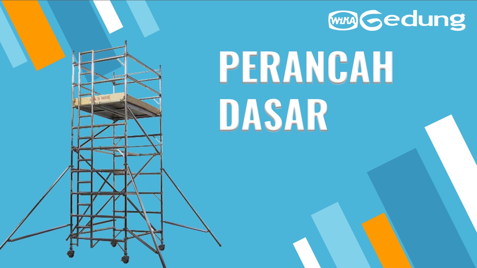 MATERI PELATIHAN PERANCAH DASAR (REMEDIAL) - 2020