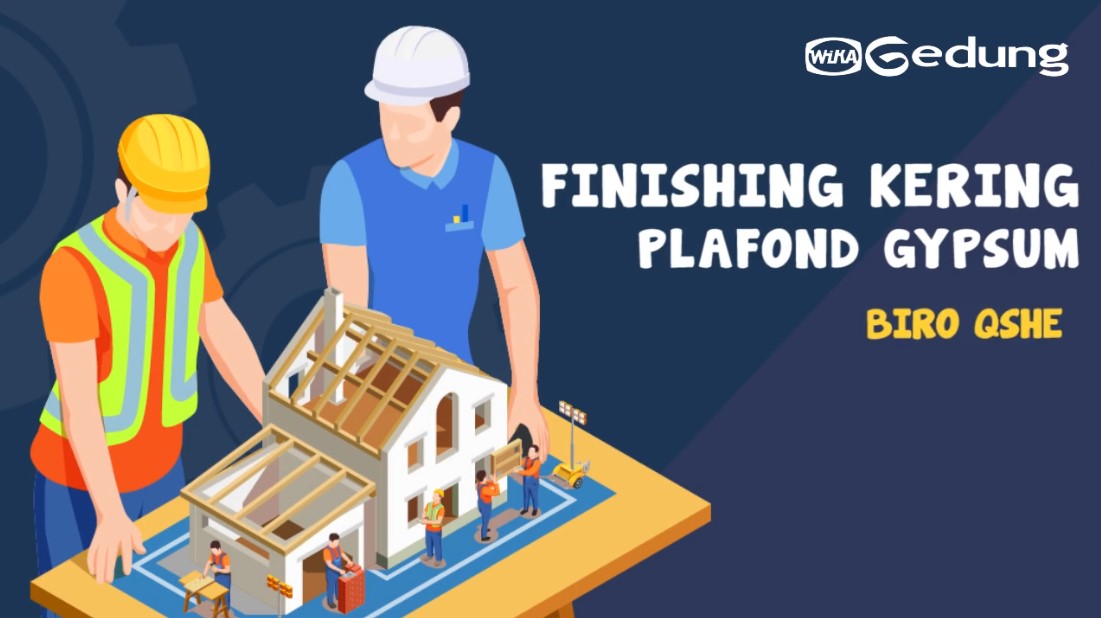 MATERI PELATIHAN FINISHING KERING PLAFOND GYPSUM - 2024